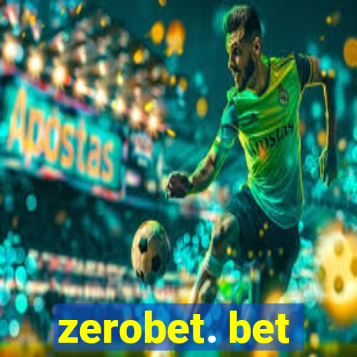 zerobet. bet